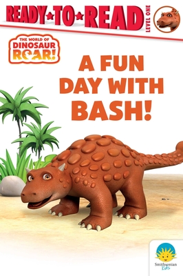 A Fun Day with Bash!: Ready-To-Read Level 1 - Peter Curtis