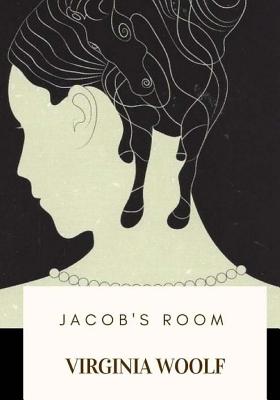 Jacob's Room - Virginia Woolf