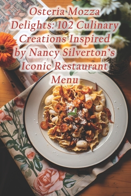 Osteria Mozza Delights: 102 Culinary Creations Inspired by Nancy Silverton's Iconic Restaurant Menu - Hungary Chicken Paprikash Eatery