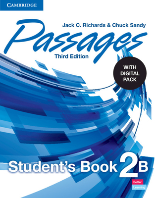 Passages Level 2 Student's Book B with Digital Pack - Jack C. Richards