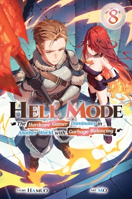Hell Mode, Vol. 8: The Hardcore Gamer Dominates in Another World with Garbage Balancing -