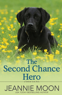 The Second Chance Hero - Jeannie Moon