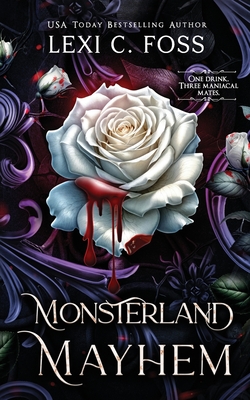 Monsterland Mayhem: Discreet Edition - Lexi C. Foss