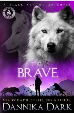 Coperta cărții 'The Brave - Dannika Dark'