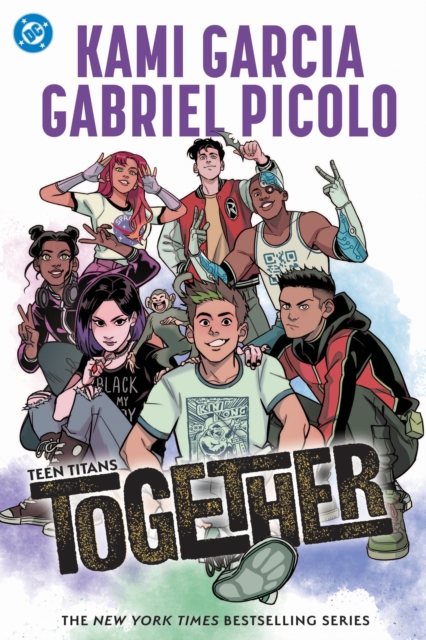 Coperta cărții 'Teen Titans: Together - Kami Garcia'