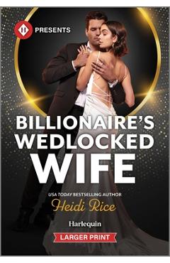 Coperta cărții 'Billionaire's Wedlocked Wife - Heidi Rice'