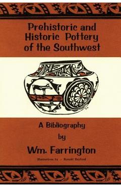 Coperta cărții 'Prehistoric and Historic Pottery of the Southwest: A Bibliography - William Farrington'