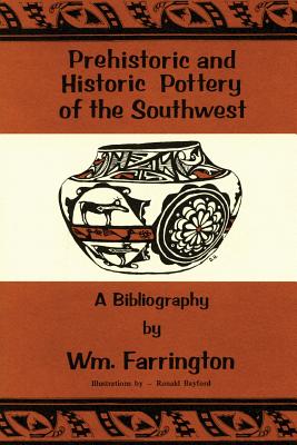 Coperta cărții 'Prehistoric and Historic Pottery of the Southwest: A Bibliography - William Farrington'