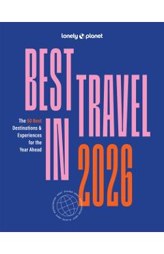 Poza produsului Lonely Planet Best in Travel 2026 - Lonely Planet
