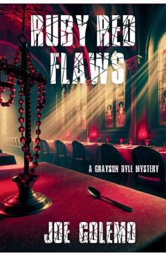Coperta cărții 'Ruby Red Flaws: A Grayson Dyle Mystery - Joe Golemo'