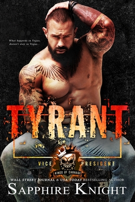 Tyrant: Kings of Carnage MC VP - Sapphire Knight