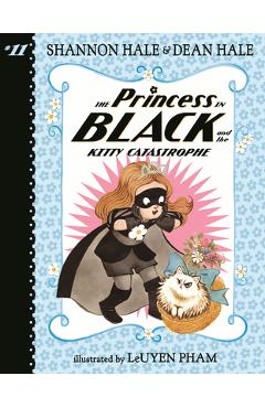 Poza produsului The Princess in Black and the Kitty Catastrophe - Dean Hale