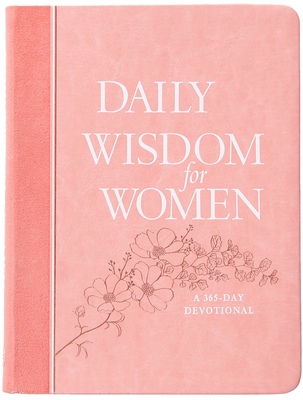 Coperta cărții 'Daily Wisdom for Women: A 365-Day Devotional -'