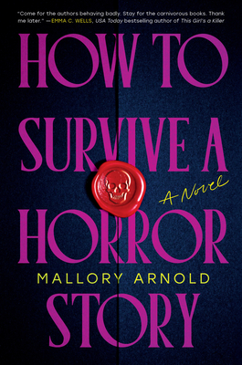 How to Survive a Horror Story - Mallory Arnold