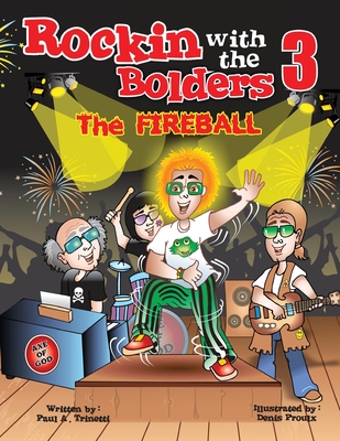 Rockin with the Bolders 3: The Fireball - Paul Trinetti