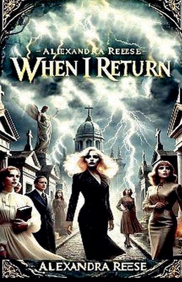 When I Return - Alexandra Reese