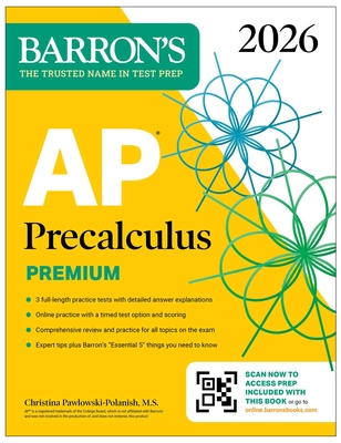 AP Precalculus Premium, 2026: Prep Book with 3 Practice Tests + Comprehensive Review + Online Practice -