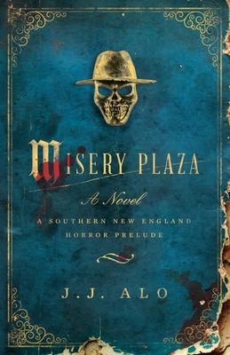 Misery Plaza - J. J. Alo