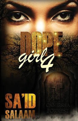 Dope Girl 4 - Sa'id Salaam