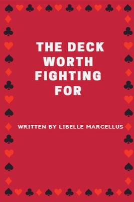 The Deck Worth Fighting For - Libelle Marcellus