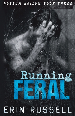 Coperta cărții 'Running Feral - Erin Russell'
