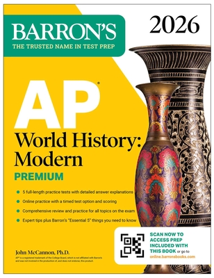 AP World History: Modern Premium, 2026: Prep Book with 5 Practice Tests + Comprehensive Review + Online Practice - 