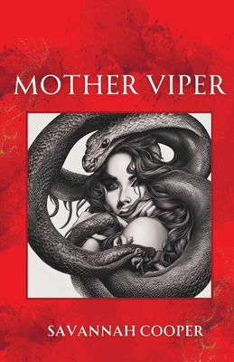 Mother Viper - Savannah Cooper