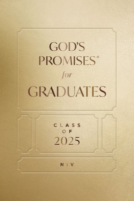 God's Promises for Graduates: Class of 2025 - Gold NIV: New International Version - Jack Countryman