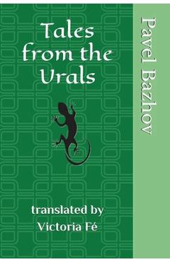 Coperta cărții 'Tales From the Urals: Of The Lady and The Stone Masters - Victoria Fé'