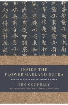 Poza produsului Inside the Flower Garland Sutra: Huayan Buddhism and the Modern World - Ben Connelly