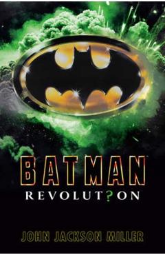 Batman: Revolution - John Jackson Miller