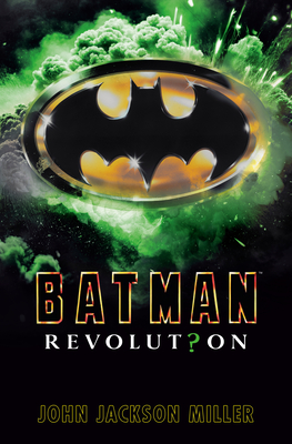 Batman: Revolution - John Jackson Miller