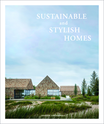 Sustainable and Stylish Homes - Francesc Zamora