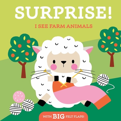 Surprise! I See Farm Animals - 