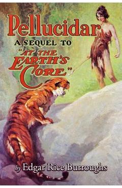 Coperta cărții 'Pellucidar - Edgar Rice Burroughs'