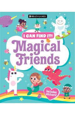 Coperta cărții 'Brain Games - I Can Find It!: Magical Friends - Includes Stickers! -'