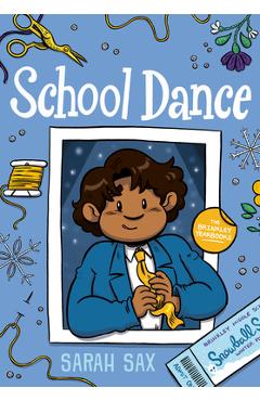 Poza produsului School Dance: (A Graphic Novel) - Sarah Sax