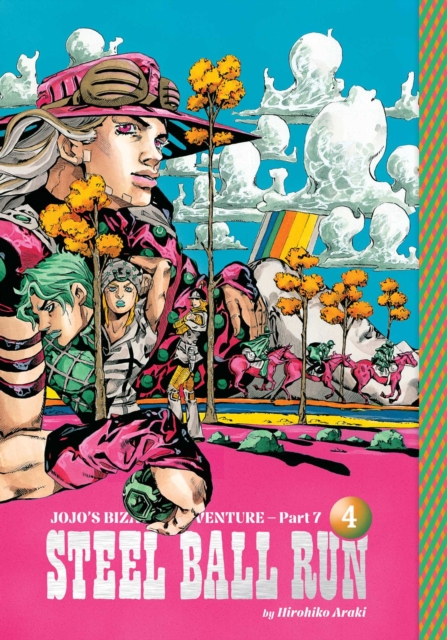 Coperta cărții 'Jojo's Bizarre Adventure: Part 7--Steel Ball Run, Vol. 4 - Hirohiko Araki'