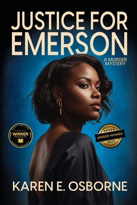 Justice for Emerson: A Murder Mystery - Karen E. Osborne