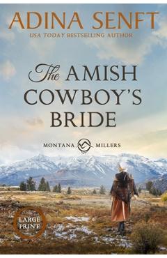 Coperta cărții 'The Amish Cowboy's Bride (Large Print) - Adina Senft'