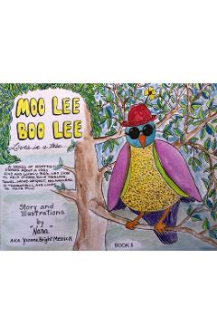 Coperta cărții 'Moo Lee Boo Lee: Lives in a Tree - Yvonne Messick'