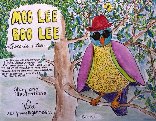 Coperta cărții 'Moo Lee Boo Lee: Lives in a Tree - Yvonne Messick'