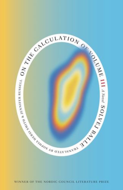 Coperta cărții 'On the Calculation of Volume (Book III) - Solvej Balle'