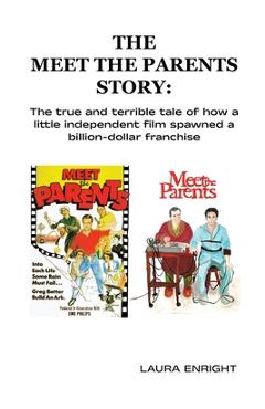 Coperta cărții 'The Meet the Parents Story - Laura Enright'