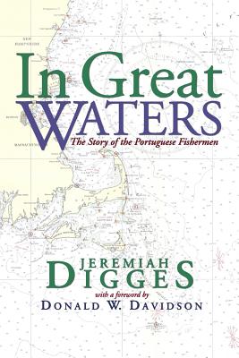 In Great Waters: The Story of the Portuguese Fishermen - Jeremiah Digges