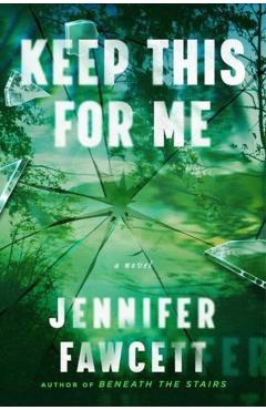 Keep This for Me - Jennifer Fawcett