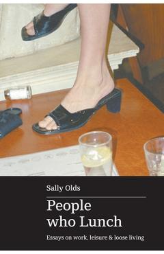 Coperta cărții 'People who Lunch - Sally Olds'