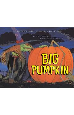 Coperta cărții 'Big Pumpkin - Erica Silverman'