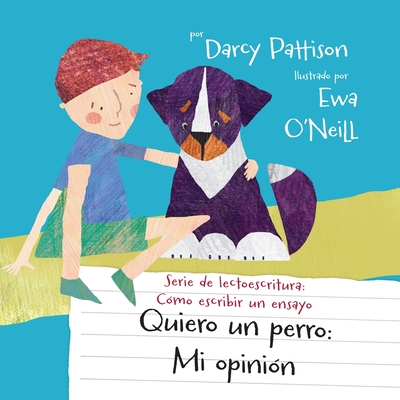 Quiero un perro: mi opinión - Darcy Pattison