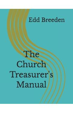 Poza produsului The Church Treasurer's Manual - Edd Breeden